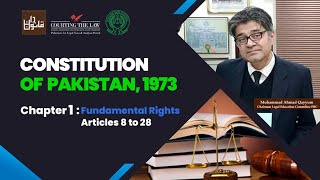 Fundamental Rights: Chapter 1 of Constitution of Pakistan 1973 I Articles 8-28 by Muhammad A. Qayyum