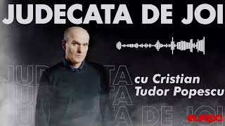 Judecata de Joi, cu Cristian Tudor Popescu