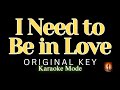 I Need to Be in Love / Carpenters / Karaoke Mode / Original Key