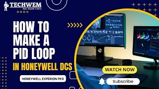 Honeywell DCS Tutorial: How to Make a PID Loop - Experion PKS R410 - Plantcruise 510