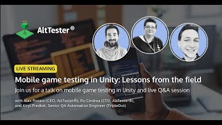 Mobile game testing in Unity: Lessons from the field