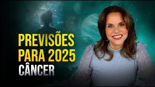 PREVISÕES PARA 2025 | OS IMPACTOS PARA OS CANCERIANOS | MÁRCIA FERVIENZA