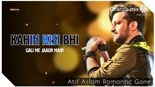 kahin kisi bhi  gali me jaaun main Atif Aslam romantic song
