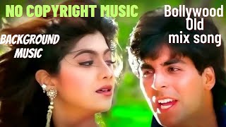 #Bollywood old songs | #No Copyright Music | hindi song @The Song Pulls |  NCS Hindi