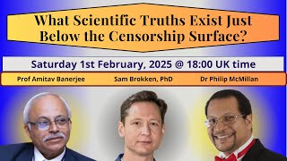 What TROUBLING TRUTHS Emerge When Scientific CENSORSHIP is Overturned?