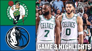 2024 NBA Finals Game 3: Boston Celtics vs. Dallas Mavericks | Full Game Highlights | NBA on ESPN