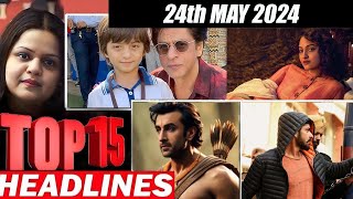 Top 15 Big News of Bollywood | 24th May 2024 | Ramayana, Sunny Deol, Salman Khan, Amir Khan