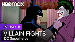 DC Villains | The Most Epic Fights | HBO Max