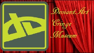 DeviantArt Cringe Museum #4
