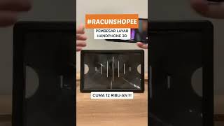 Pembesar Layar HP #RacunShopee