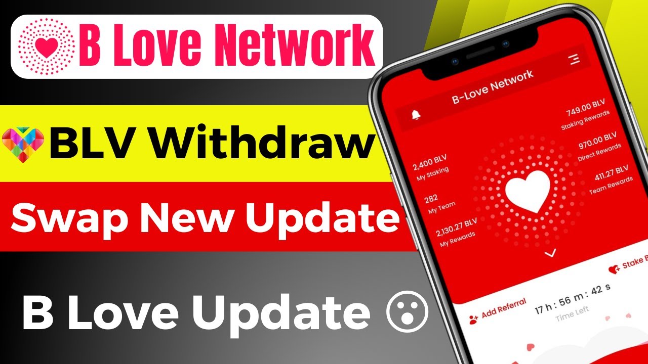 B Love Network New Update | B-Love Network BLV Rewards & Withdrawal And ...