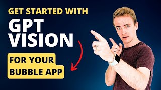 Getting started with GPT Vision & your Bubble app | Bubble.io Tutorials | Planetnocode.com