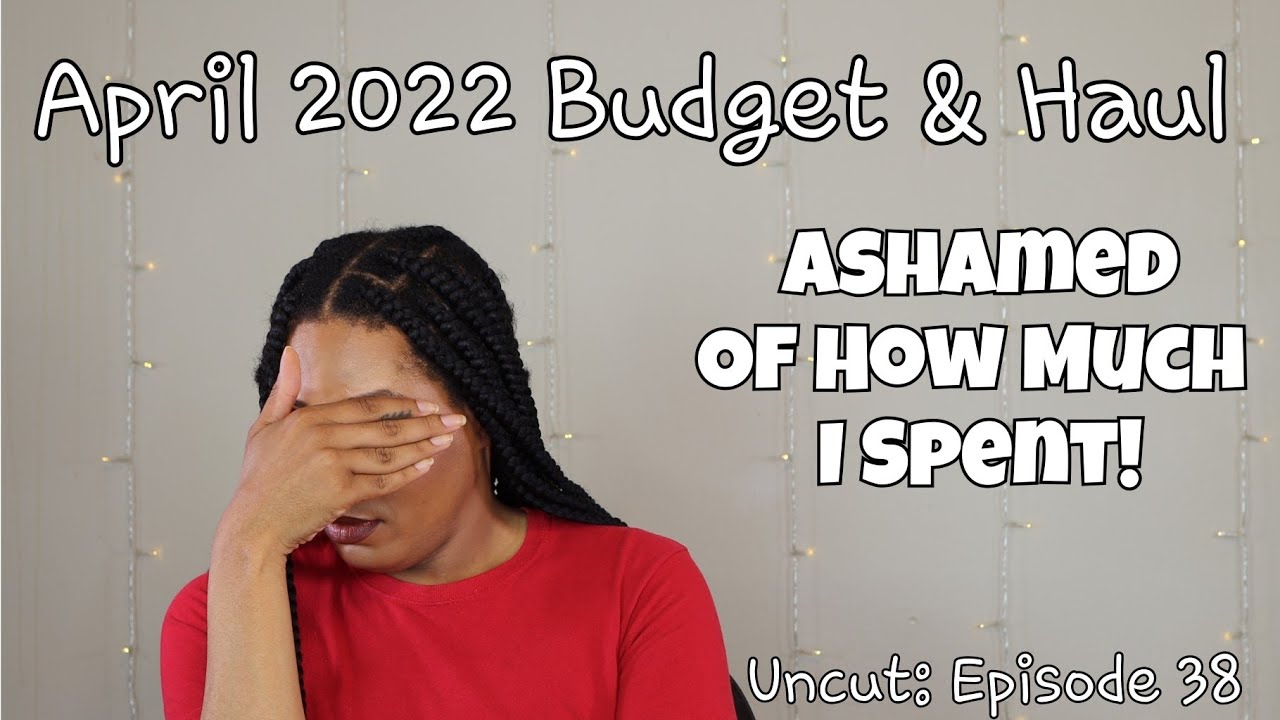 Budget Haul April 2022 Youtube