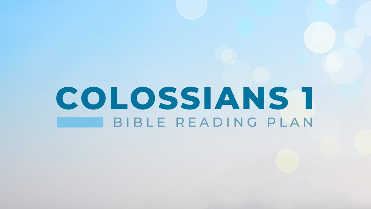 Colossians 1 Youtube