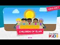 Children of Islam | Voice Only | Zain Bhikha feat. Zain Bhikha Kids