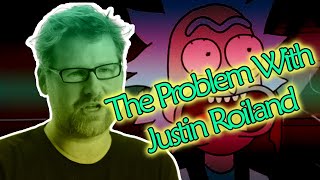 The Problem With Justin Roiland
