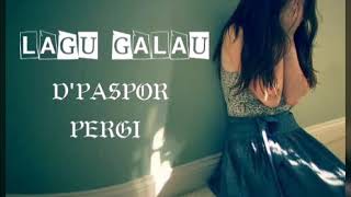Dpaspor Kau Hancurkan Hatiku Lyric