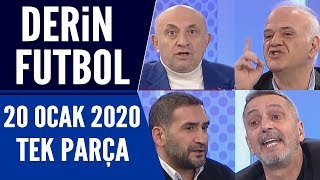Derin Futbol 20 Ocak 2020 Tek Parça
