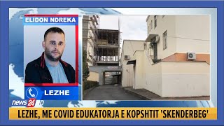 Infektohet me Covid-19 edukatorja e kopshtit në Lezhë,pozitiv e bashkëshorti tregtar @News24Albania