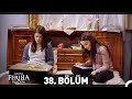 Adını Feriha Koydum 38. Bölüm