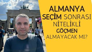 🇹🇷🇩🇪 Almanya’da Seçim Sonrası Göç Almayacak mı? Gelmek İsteyenler, Türkiye ve Gurbetçiler Nasıl?