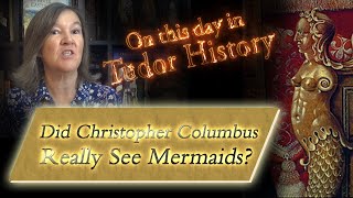 Did Christopher Columbus Really See Mermaids?