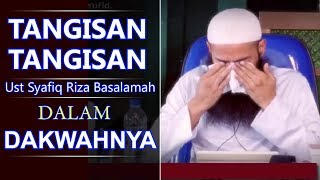 Tangisan-Tangisan Ust Syafiq Riza Basalamah Dalam Dakwahnya