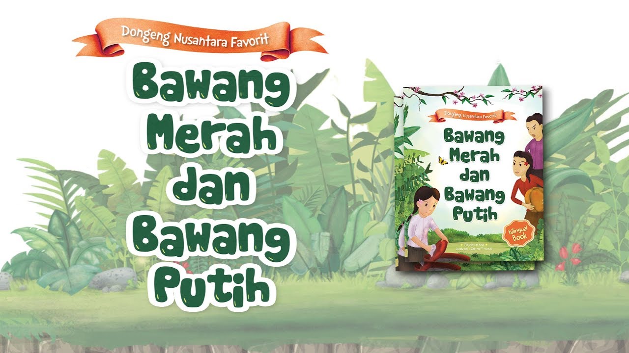 Story Of Bawang Merah And Bawang Putih - Podcast Audio Storytelling ...