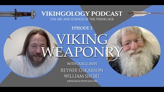 What Were the Vikings' Favorite Weapons? A Discussion with William Short and Reynir Óskarson