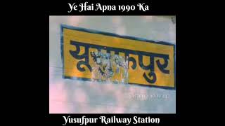 apna yusufpur Railway Station