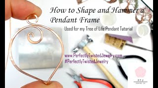 Wire Wrapping Technique: How to Shape and Hammer Wire for Jewelry - How to make a pendant frame