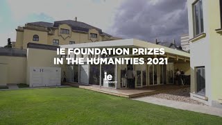 IE Foundation Prizes in the Humanities 2021