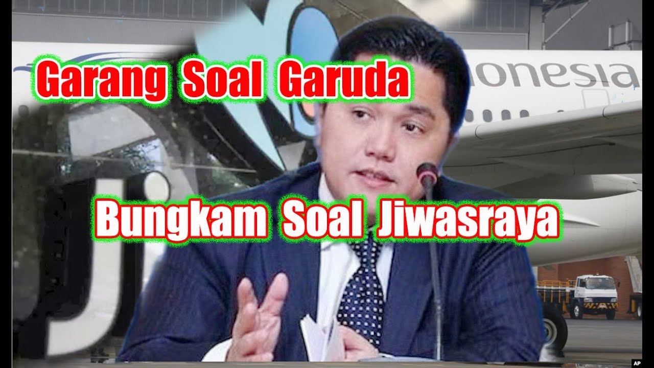 Menteri Bumn Bungkam Soal Jiwasraya Youtube