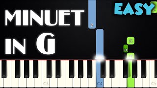 Minuet in G - Bach | EASY PIANO TUTORIAL + SHEET MUSIC by Betacustic