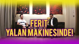 BigBossLayf - Ferit Yalan Makinesinde!