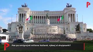 Pse po emigrojnë miliona italianë, njësoj si shqiptarët?