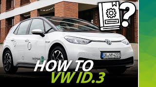 ID.3 Tutorial – how the VW works!