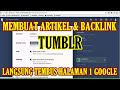 Cara Membuat Artikel & Backlink di Tumblr.com | Tutorial seo masuk halaman satu google