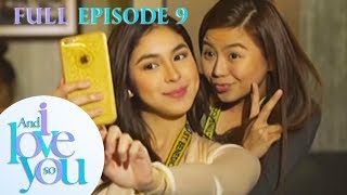Full Episode 9 | And I Love You So | YouTube Super Stream