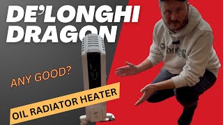 Oil Filled Radiator Heater - De'Longhi Dragon Review