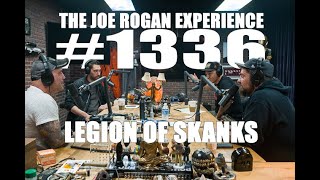 Joe Rogan Experience #1336 - Legion of Skanks