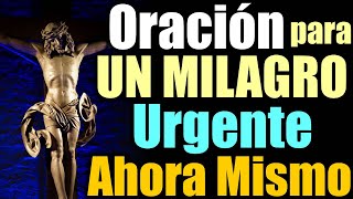 ORACIÓN para UN MILAGRO URGENTE AHORA MISMO ✨🙏 FUNCIONA!!!