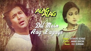 Dil Main Aag Lagaye | Alag Alag | Rajesh Khanna |Tina Munim | Kishore Kumar