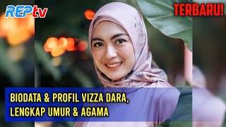 TERBARU! Biodata & Profil Vizza Dara, Lengkap Umur & Agama