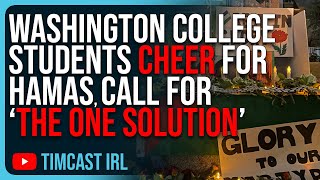 Washington College Students CHEER For Hamas, Call For ‘The One Solution’