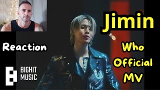 지민 (Jimin) 'Who' Official MV - REACTION