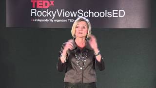 Leaving their legacy - student leadership: Pam Davidson at TEDxRockyViewSchoolsED