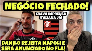 NEGÓCIO FECHADO! DANILO SERÁ JOGADOR DO FLAMENGO! CRAVA IMPRENSA ITALIANA! VAI SOBRAR NO BRASIL!