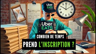 Devenir Livreur Uber Eats : Combien de temps prend l'inscription ?