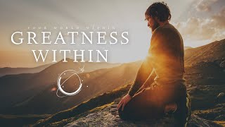 Greatness Within - Motivational Video